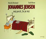 Henrik Hovland, Torill Kove -- Johannes Jensen má pocit, že je iný